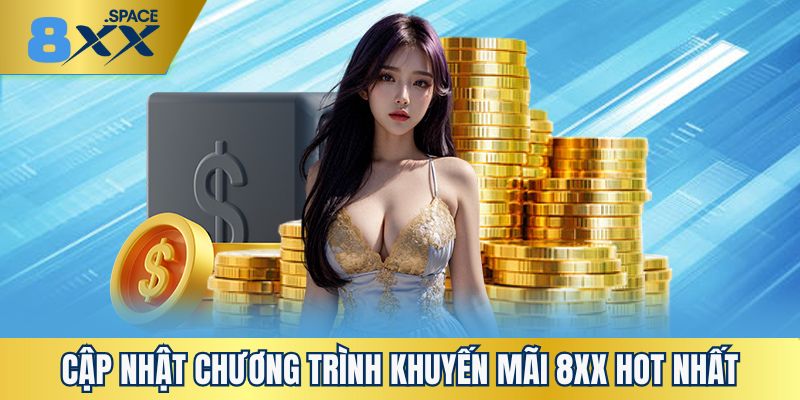 Bộ sưu tập các sự kiện khuyến mãi 8XX chất nhất